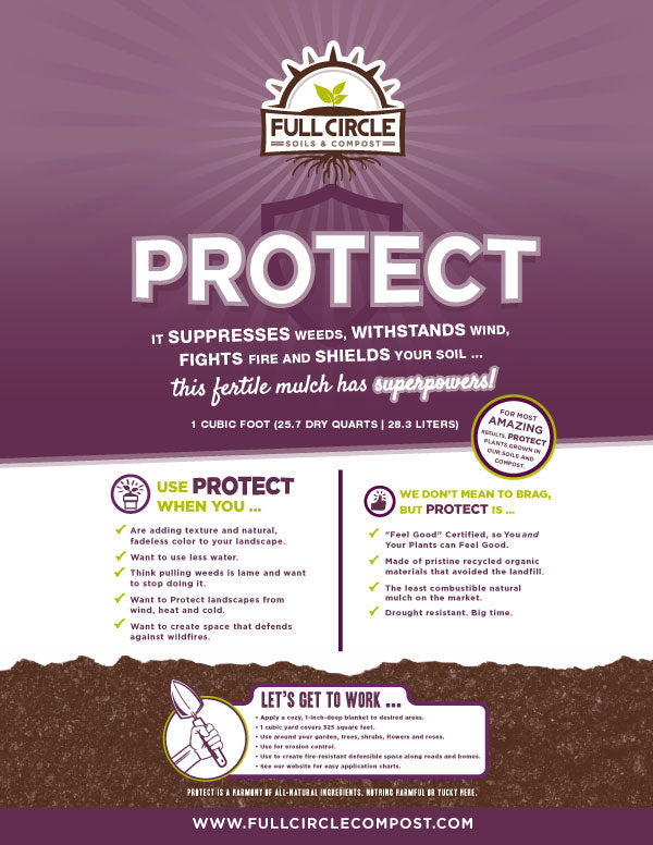 This Fertile Mulch has Superpowers: It Suppresses Weeds, Withstands Wind, Fights Fire and Shields Your Soil. Add texture to your growing area, use less water and Protect your soil. 

Take note: composted mulches may have small amounts of non-mulchy stuff. Saving Mother Earth is never perfect.